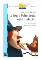 LA BRUJA PELANDRUJA ESTA MALUCHA | 9788467540222 | FRANZ ROSELL, JOEL