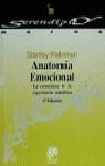 ANATOMIA EMOCIONAL. LA ESTRUCTURA DE LA EXPERIENCI | 9788433012074 | KELEMAN, STANLEY