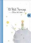 PETIT PRINCEP. EL LLIBRE DEL BEBE, EL (CATALAN) | 9788466650250 | SAINT-EXUPERY, ANTOINE DE
