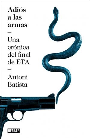 ADIÓS A LAS ARMAS | 9788499920658 | BATISTA,ANTONI