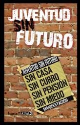 JUVENTUD SIN FUTURO | 9788498883565 | A.A.V.V.