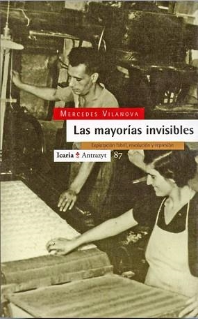 MAYORIAS INVISIBLES, LES.EXPLOTACIO FABRIL, REVOL | 9788474262667 | VILANOVA, MERCEDES