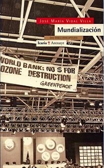 MUNDIALIZACION DIEZ TESIS Y OTROS ARTICULOS | 9788474262766 | VIDAL VILLA,JOSE MARIA