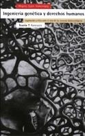 INGENIERIA GENETICA Y DERECHOS HUMANOS | 9788474264807 | OSSET HERNANDEZ, MIQUEL