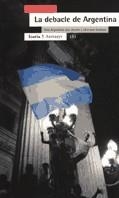 DEBACLE DE ARGENTINA, LA | 9788474265828 | GABETTA, CARLOS