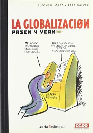 GLOBALIZACION PASEN Y VEAN, LA | 9788474265798 | LOPEZ, ALFONSO