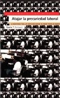 ATAJAR LA PRECARIEDAD LABORAL | 9788474266016 | LOPE, ANDREU
