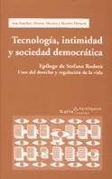TECNOLOGIA INTIMIDAD Y SOCIEDAD DEMOCRATICA | 9788474266191 | SANCHEZ, ANA