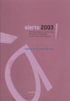 ALERTA 2003 INFORME SOBRE CONFLICTOS DERECHOS HUMANOS | 9788474266269 | VARIS