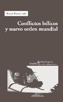 CONFLICTOS BELICOS Y NUEVO ORDEN MUNDIAL | 9788474266610 | RIUTTORT, BERNAT (ED.)