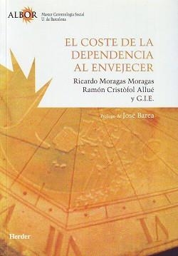 COSTE DE LA DEPENDENCIA AL ENVEJECER, EL | 9788425423413 | MORAGAS MORAGAS, RICARDO