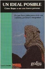 UN IDEAL POSIBLE.COMO LLEGAR A SER UNA BUENA PERSO | 9788474324884 | SMEDES, LEWIS B.
