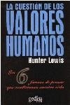 CUESTION DE LOS VALORES HUMANOS, LA | 9788474325140 | HUNTER, LEWIS