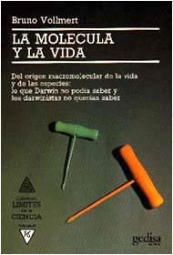 MOLECULA Y LA VIDA, LA | 9788474323184 | VOLLMERT, BRUNO