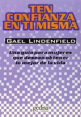 TEN CONFIANZA EN TI MISMA | 9788474324204 | LINDENFIELD, GAEL