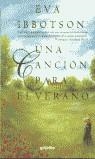 CANCION PARA EL VERANO UNA | 9788425333521 | IBBOTSON, EVA