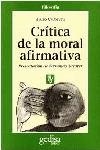 CRITICA DE LA MORAL AFIRMATIVA | 9788474325867 | CABRERA,JULIO