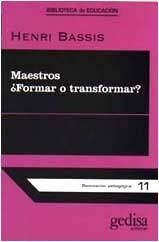 MAESTROS,¿FORMAR O TRANSFORMAR? | 9788474321470 | BASSIS, HENRI