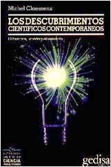 DECUBRIMIENTOS CIENTIFICOS CONTEMPORANEOS, LOS | 9788474323535 | CLAESSENS, MICHEL