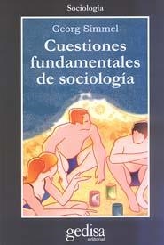 CUESTIONES FUNDAMENTALES DE SOCIOLOGIA | 9788474328943 | SIMMEL, GEORG
