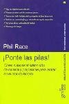 PONTE LAS PILAS! (HERRAMIENTAS UNIVERSITARIAS) | 9788474327380 | RACE, PHIL