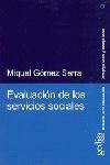 EVALUACION DE LOS SERVICIOS SOCIALES | 9788497840033 | GOMEZ SERRA, MIQUEL