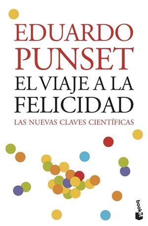 VIAJE A LA FELICIDAD EL ( BOLSILLO ) | 9788423339396 | PUNSET, EDUARDO