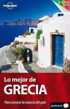 GRECIA LO MEJOR DE GUIA LONELY PLANET 2010 | 9788408091325 | VARIS
