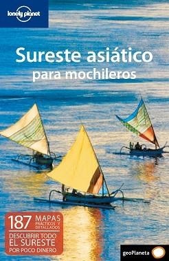 SURESTE ASIATICO PARA MOCHILEROS LONELY PLANET 2010 | 9788408093077 | VARIS