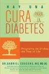 HAY UNA CURA PARA LA DIABETES | 9789509559288 | DR. GABRIEL COUSENS