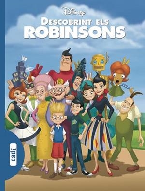 DESCOBRINT ELS ROBINSONS | 9788447410880 | WALT DISNEY COMPANY