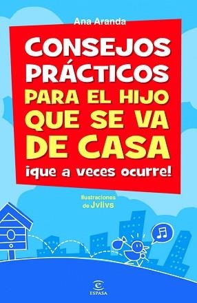 CONSEJOS PRÁCTICOS PARA EL HIJO QUE SE VA DE CASA | 9788467039085 | ANA ARANDA