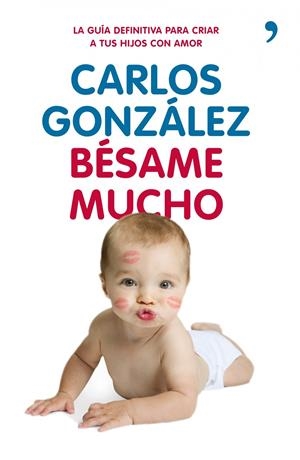 BÉSAME MUCHO | 9788499980225 | CARLOS GONZÁLEZ