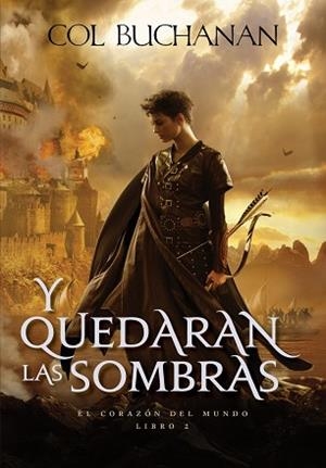 Y QUEDARÁN LAS SOMBRAS | 9788445000007 | COL BUCHANAN