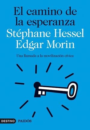 EL CAMINO DE LA ESPERANZA | 9788423315581 | STÉPHANE HESSEL/EDGAR MORIN