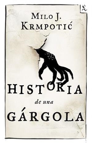 HISTORIA DE UNA GÁRGOLA | 9788432209680 | MILO KRMPOTIC