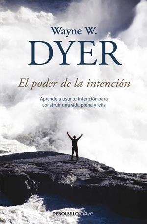 PODER DE LA INTENCIÓN | 9788499083254 | DYER,WAYNE
