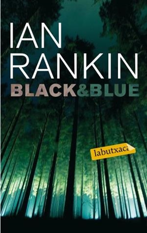 BLACK & BLUE | 9788499300603 | IAN RANKIN