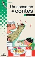 UN CONSOME DE CONTES (GRUMETS) | 9788424695361 | FOLCK, JORDI