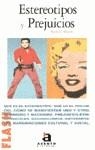 ESTEREOTIPOS Y PREJUICIOS (FLASH) | 9788448304294 | MAZZARA, BRUNO M.