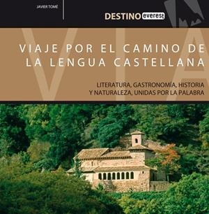 VIAJE POR EL CAMINO DE LA LENGUA CASTELLANA | 9788424110581 | JAVIER TOMÉ