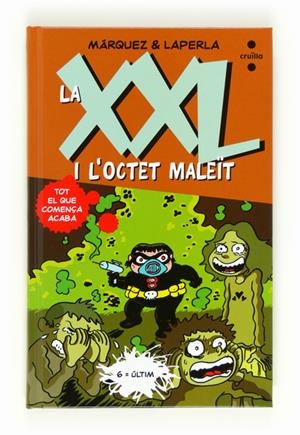 C-XXL 6 LA XXL I L'OCTET MALEIT | 9788466130189 | MÁRQUEZ TAÑÁ, EDUARD