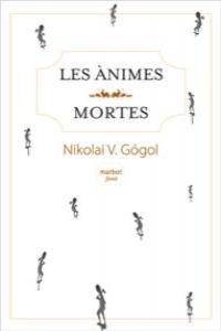 LES ÀNIMES MORTES | 9788492728312 | NIKOLAI GÓGOL