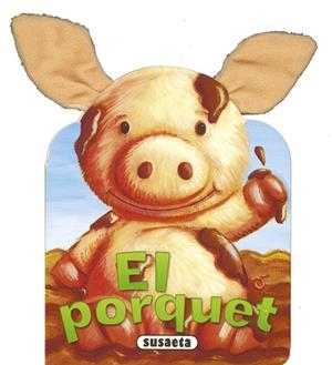 EL PORQUET | 9788467714715 | SUSAETA, EQUIPO