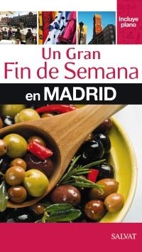 MADRID GRAN FIN DE SEMANA | 9788421686959