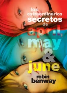LOS EXTRAORDINARIOS SECRETOS DE APRIL, MAY Y JUNE | 9788424638399 | BENWAY, ROBIN