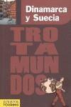 DINAMARCA SUECIA GUIA TROTAMUNDOS 2012 | 9788415501121 | GLOAGUEN, PHILIPPE
