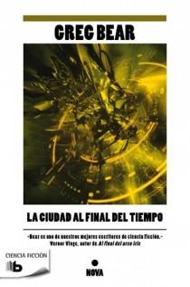 CIUDAD AL FINAL DEL TIEMPO LA | 9788498726381 | BEAR, GREG