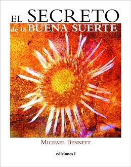 SECRETO DE LA BUENA SUERTE EL | 9788496851276 | BENNETT, MICHAEL