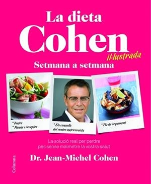 LA DIETA COHEN IL.LUSTRADA SETMANA A SETMANA | 9788466415040 | JEAN MICHEL COHEN